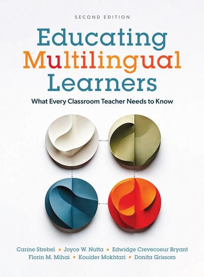 Educating Multilingual Learners, Second Edition