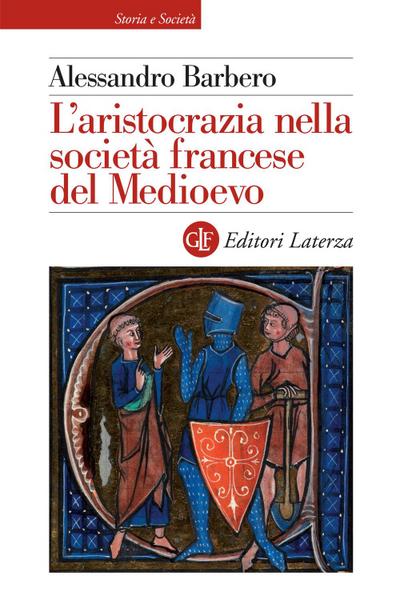 L’ aristocrazia nella società francese del Medioevo