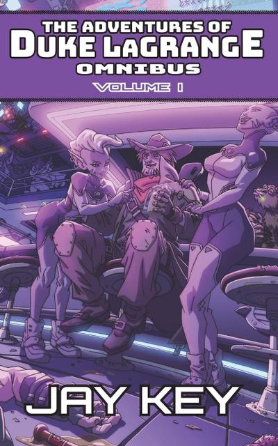 The Adventures of Duke LaGrange Omnibus, Volume I