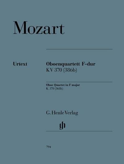 Wolfgang Amadeus Mozart - Oboenquartett F-dur KV 370 (368b)
