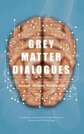 Grey Matter Dialogues