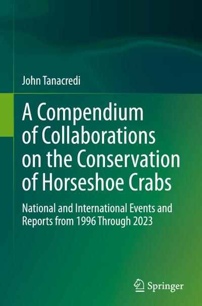 A Compendium of Collaborations on the Conservation of Horseshoe Crabs