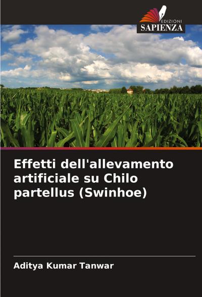 Effetti dell’allevamento artificiale su Chilo partellus (Swinhoe)