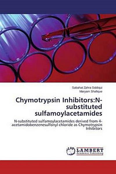 Chymotrypsin Inhibitors:N-substituted sulfamoylacetamides