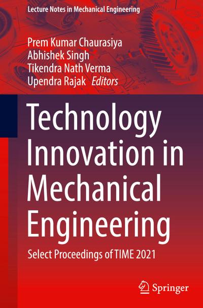 Technology Innovation in Mechanical Engineering