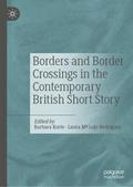 Borders and Border Crossings in the Contemporary B