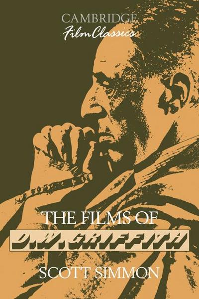 The Films of D. W. Griffith