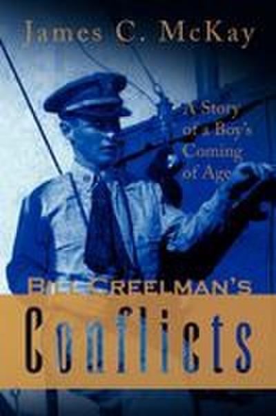 Bill Creelman’s Conflicts