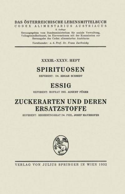 Spirituosen / Essig / Zuckerarten und deren Ersatzstoffe