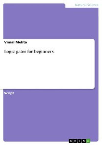 Logic gates for beginners