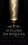 O Fluxo da Riqueza