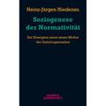 Soziogenese der Normativität