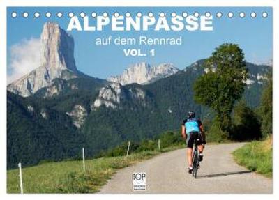Alpenpässe auf dem Rennrad Vol. 1 (Tischkalender 2026 DIN A5 quer), CALVENDO Monatskalender