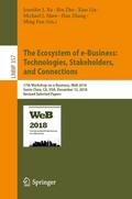 The Ecosystem of e-Business: Technologies, Stakeholders, and Connections