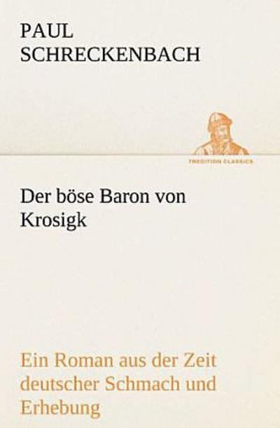 Der böse Baron von Krosigk