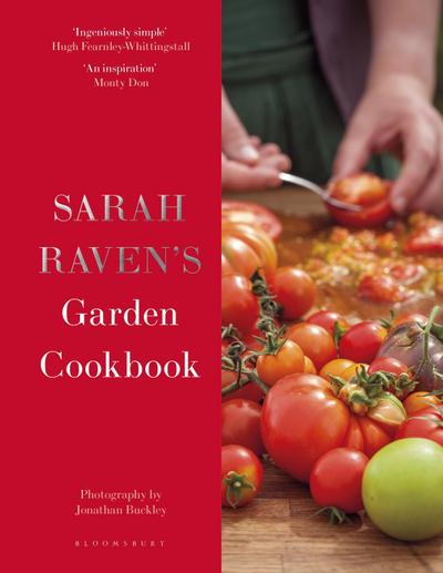 Sarah Raven’s Garden Cookbook