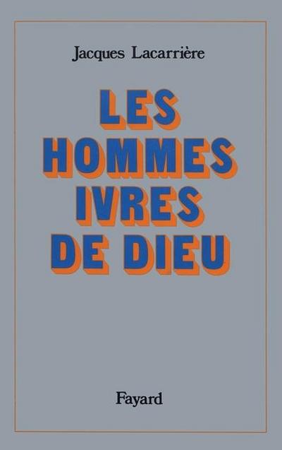Les Hommes ivres de Dieu