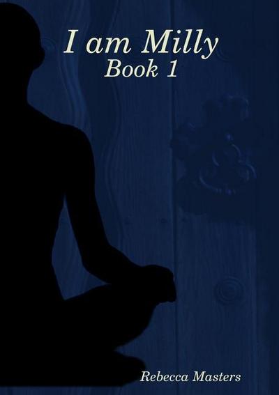 I Am Milly