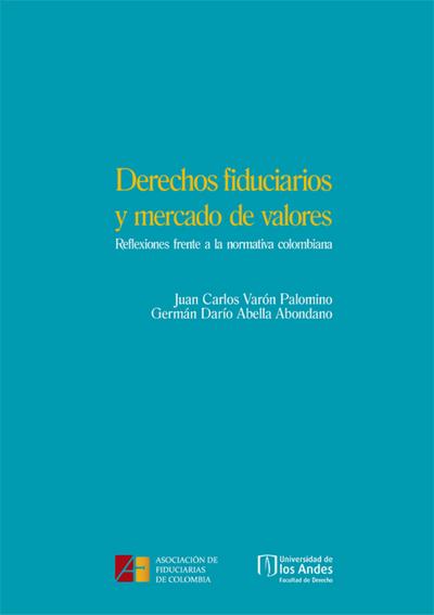 Derechos fiduciarios y mercado de valores
