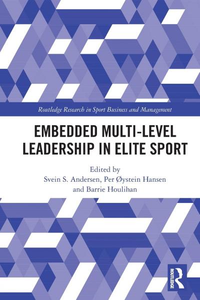 Embedded Multi-Level Leadership in Elite Sport