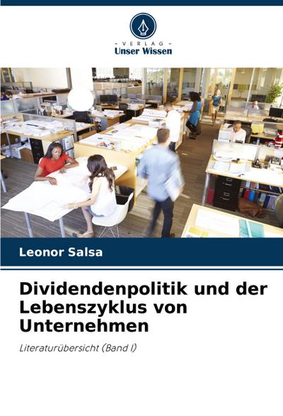 Dividendenpolitik und der Lebenszyklus von Unternehmen
