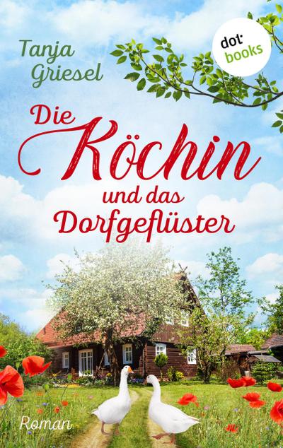 Die Köchin und das Dorfgeflüster