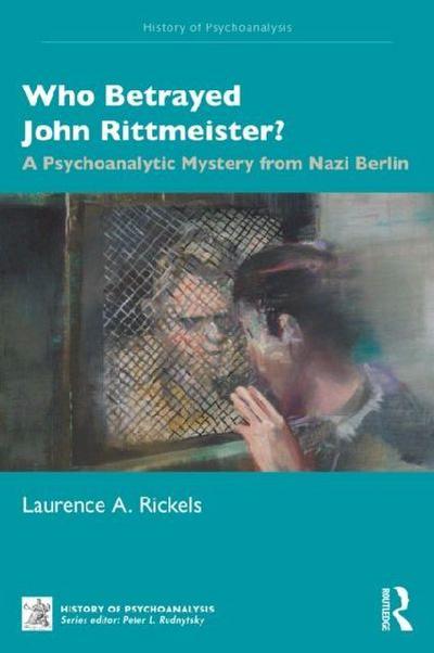 Who Betrayed John Rittmeister?
