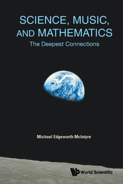 SCIENCE, MUSIC, AND MATHEMATICS