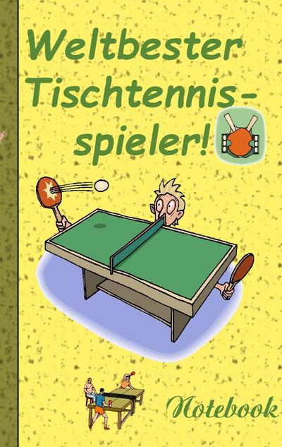 Weltbester Tischtennisspieler - Notizbuch