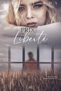 Le Prix de Ma Liberté