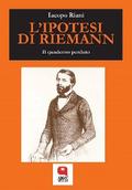 L’ipotesi di Riemann. Il quaderno perduto