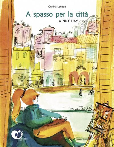 Lanotte, C: Spasso per la città. A nice day