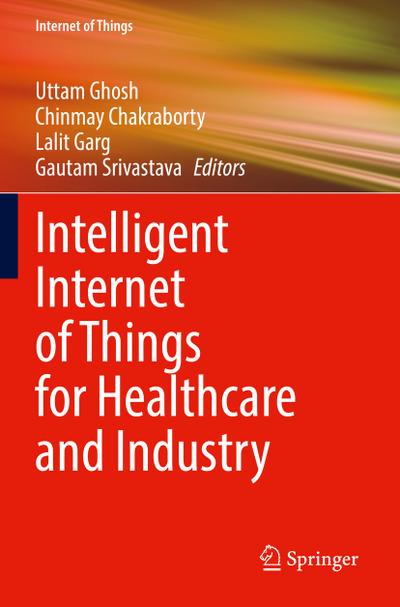 Intelligent Internet of Things for Healthcare and Industry