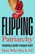 Flipping Patriarchy