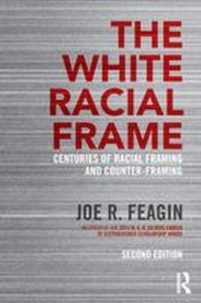 The White Racial Frame