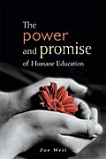 The Power and Promise of Humane Education