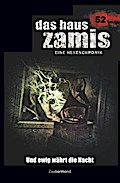Das Haus Zamis 52 - Und ewig währt die Nacht