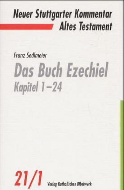 Neuer Stuttgarter Kommentar, Altes Testament Das Buch Ezechiel. Tl.1
