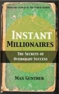 Instant Millionaires