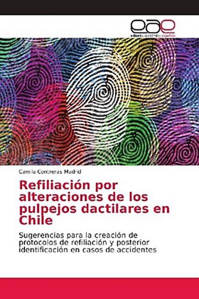 Refiliación por alteraciones de los pulpejos dactilares en Chile