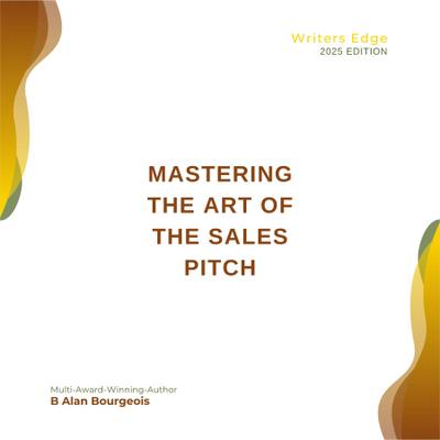 Mastering the Art of the Sales Pitch