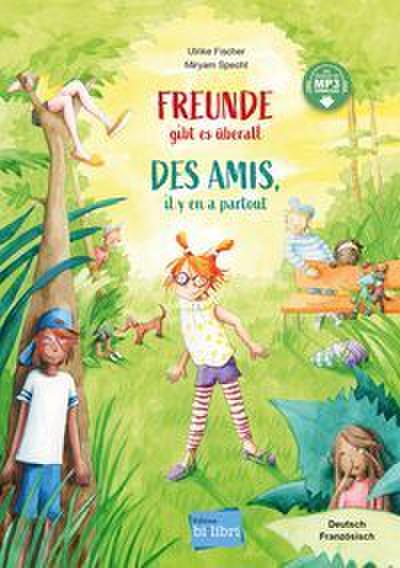 Freunde gibt es überall/Des amis, il y en partout (Deutsch-Französisch)