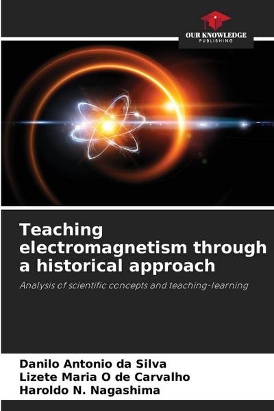 Teaching electromagnetism through a historical approach