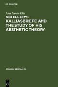 Schiller's Kalliasbriefe and the Study of his Aesthetic Theory