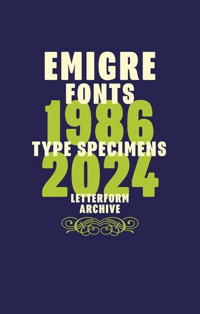 Emigre Fonts: Type Specimens 1986-2024