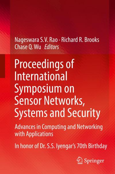 Proceedings of International Symposium on Sensor Networks, Systems and Security
