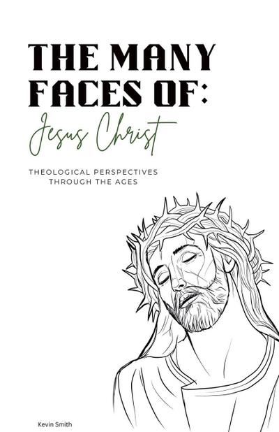 Smith, K: Many Faces of Jesus