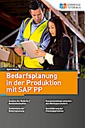 Bedarfsplanung in der Produktion mit SAP PP