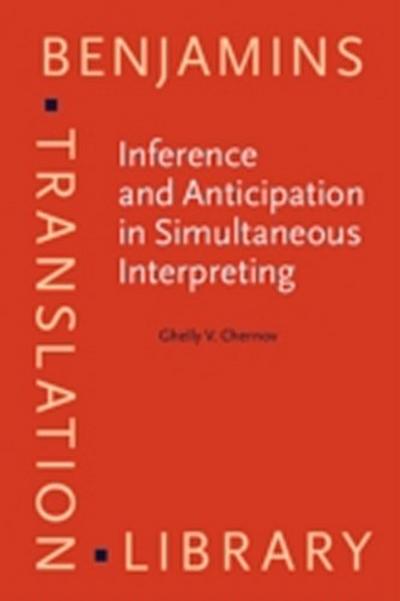 Inference and Anticipation in Simultaneous Interpreting