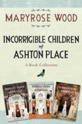 Incorrigible Children of Ashton Place 3-Book Colle